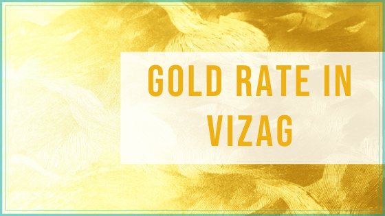 Today Gold Rate in Vizag