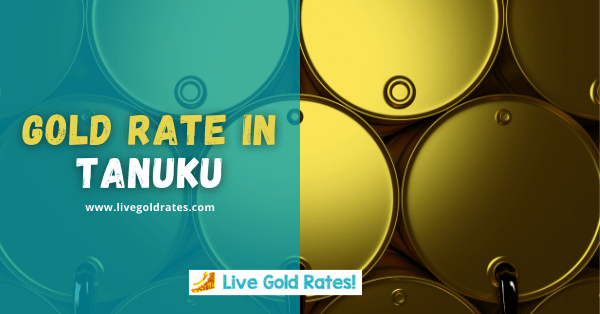 Today Gold Rate In Tanuku
