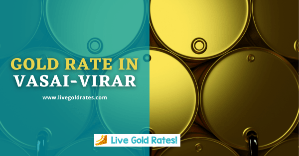 Today Gold Rate In Vasai-Virar