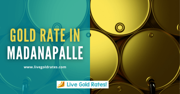 Today Gold Rate In Madanapalle