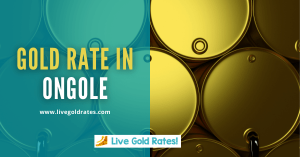 Today Gold Rate In Ongole