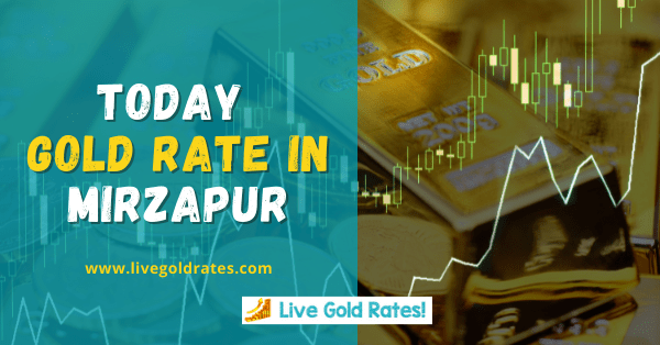 Gold Price Today Mirzapur